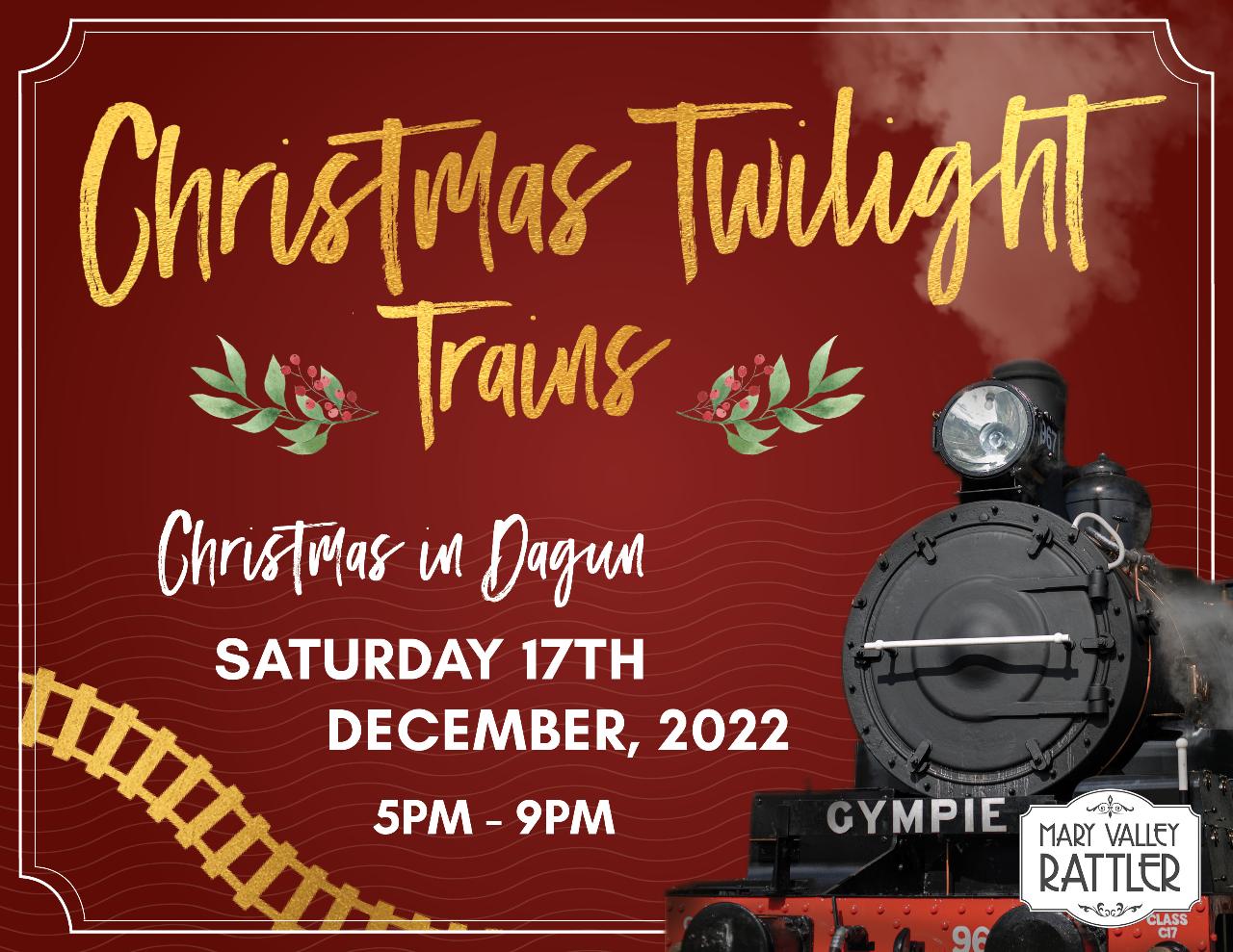 Christmas Twilight Train -  Departs Saturday 17th December - Christmas in Dagun - Gympie to Amamoor to Dagun (Return)