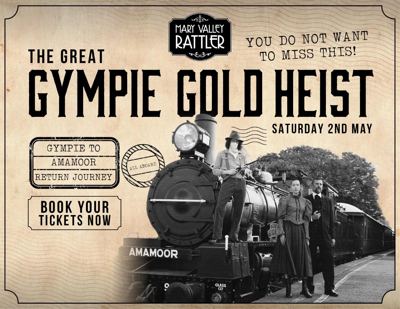 Great Gympie Gold Heist - Departs Saturday 2nd May - Gympie to Amamoor (Return)