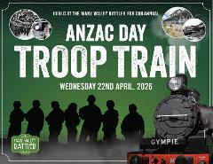 Troop Train - Departs Wednesday 22nd April - Gympie to Amamoor (Return)