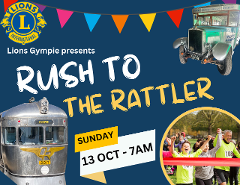 Rush To The Rattler - 13th October - Gold Mining Museum to Gympie Historic Station