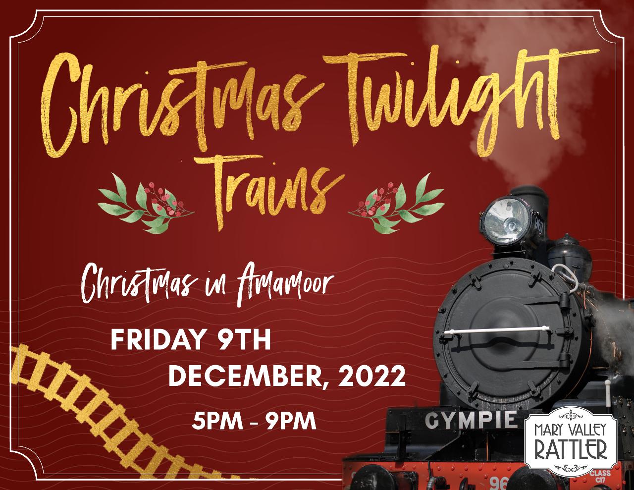 Christmas Twilight Train - Departs Friday 9th December - Christmas in Amamoor - Gympie to Amamoor (Return)
