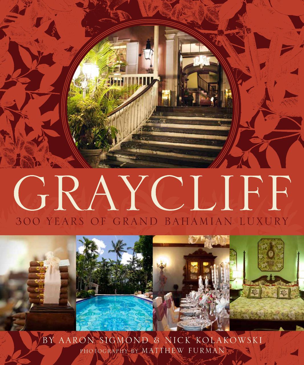 Graycliff: 300 Years of Grand Bahamian Luxury