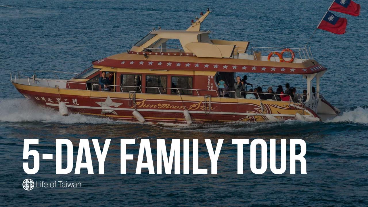 5-Day Private Family Tour of Taiwan