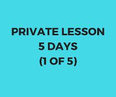 Private lesson 5 days package