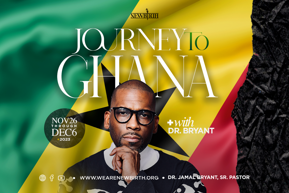 Dr. Jamal Bryant 10Day Journey to Ghana, November 26 December 6, 2023 Signature Tours
