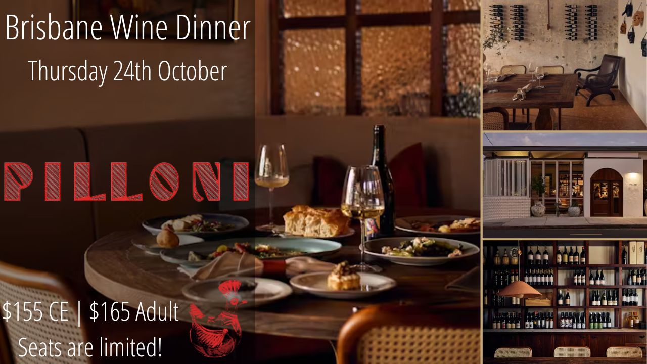 BRISBANE WINE DINNER @ Pilloni - Thursday, 24th October 2024