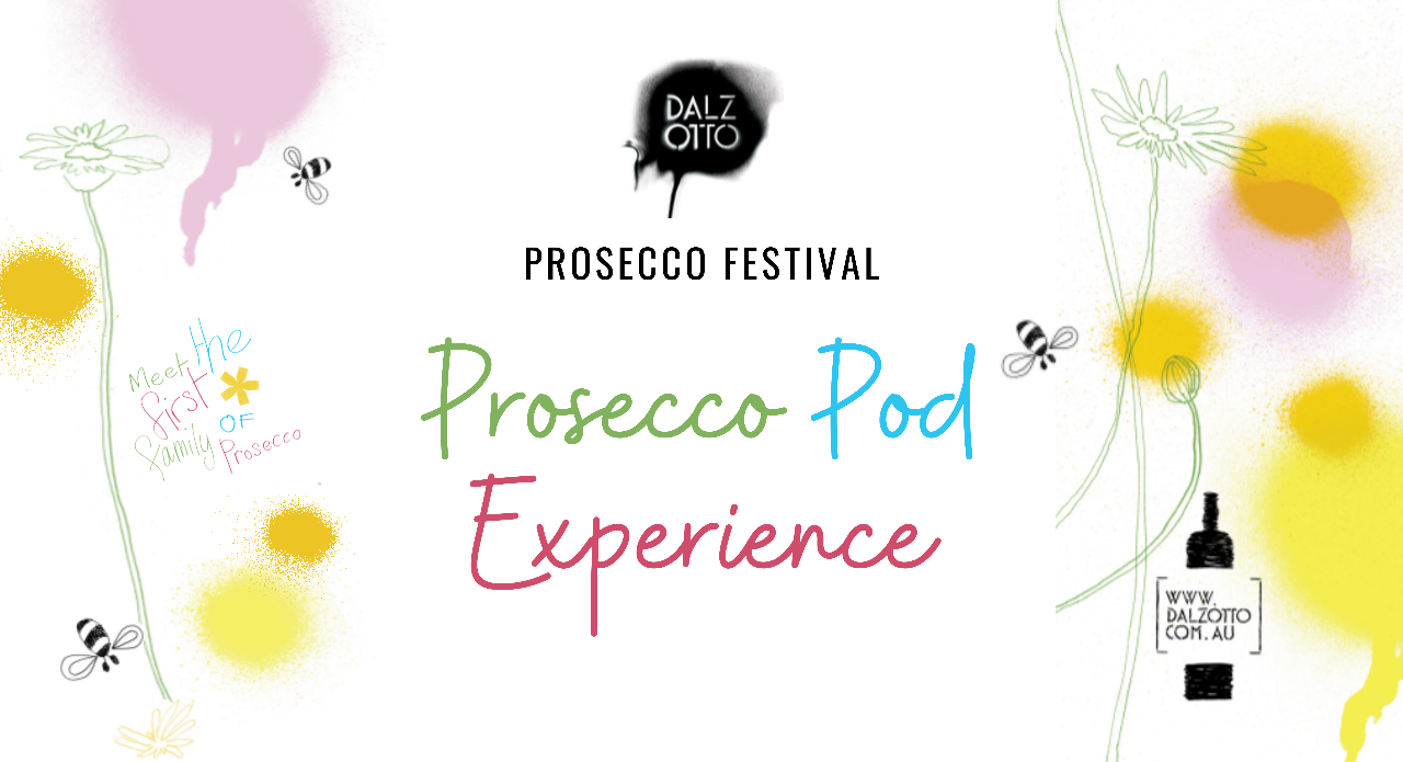 Prosecco Festival - Prosecco Pod