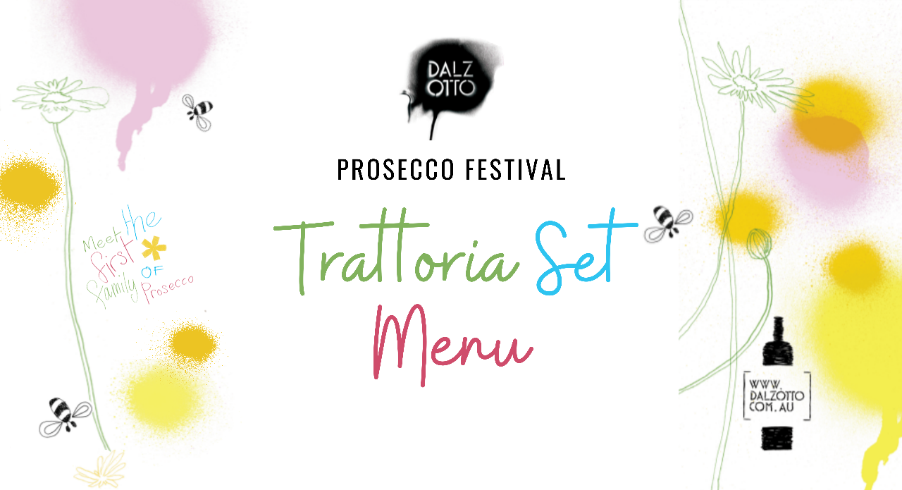 Prosecco Festival - Trattoria Lunch with Set Menu