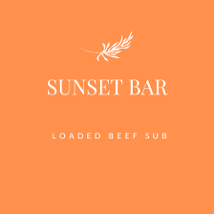 Sunset Bar Loaded Beef Subs 