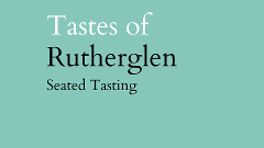 Tastes of Rutherglen Seated Tasting