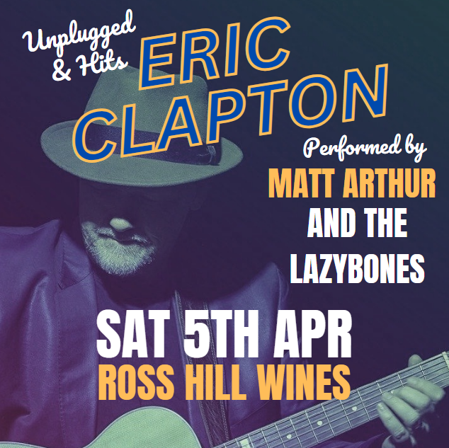 Food Week Event - Eric Clapton Unplugged Dinner  Show - 5th April 2025