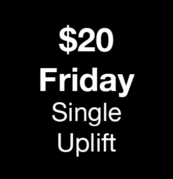 $20 Friday -  Omeo Single Uplift