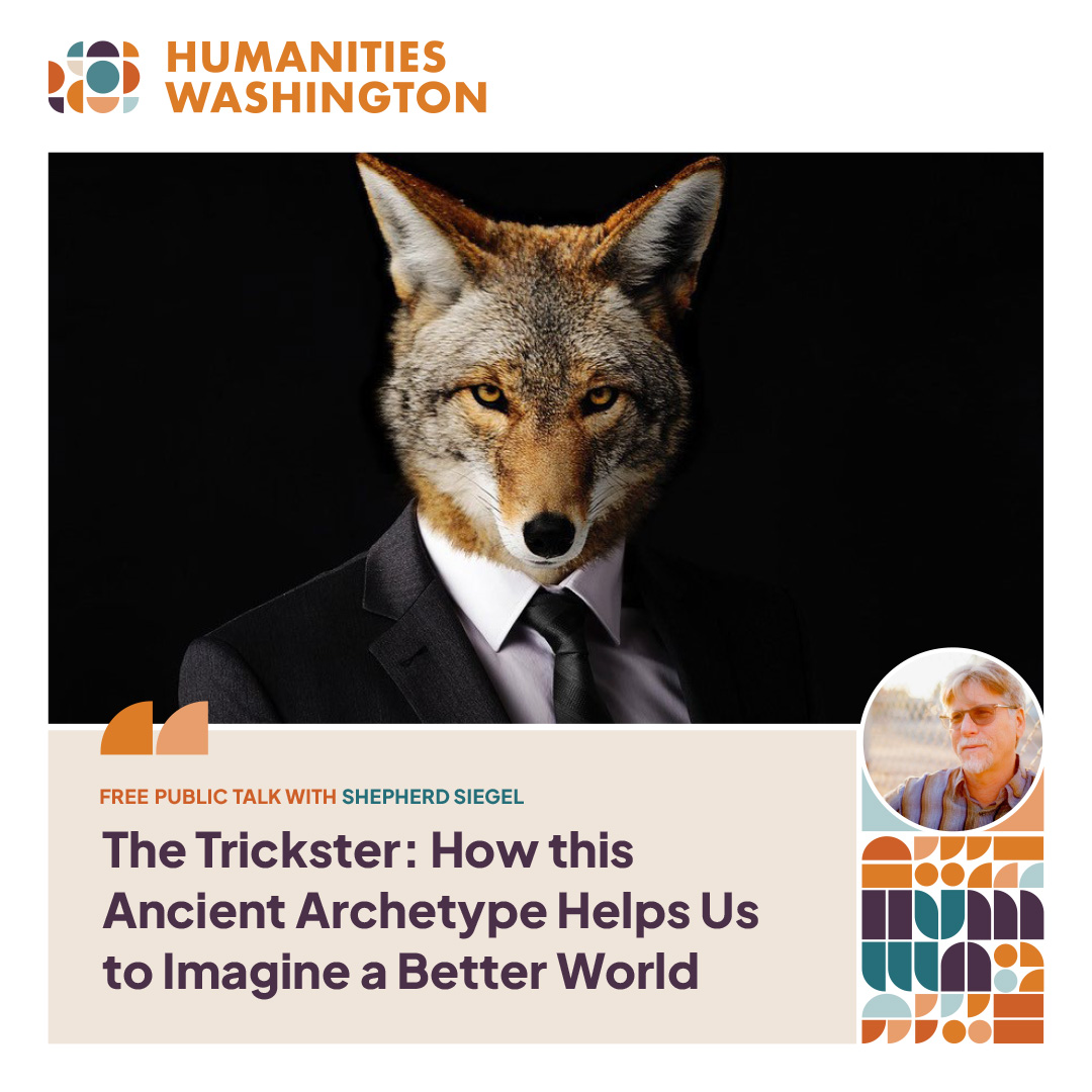 The Trickster: How his Ancient Archetype Helps Us to Imagine a Better World