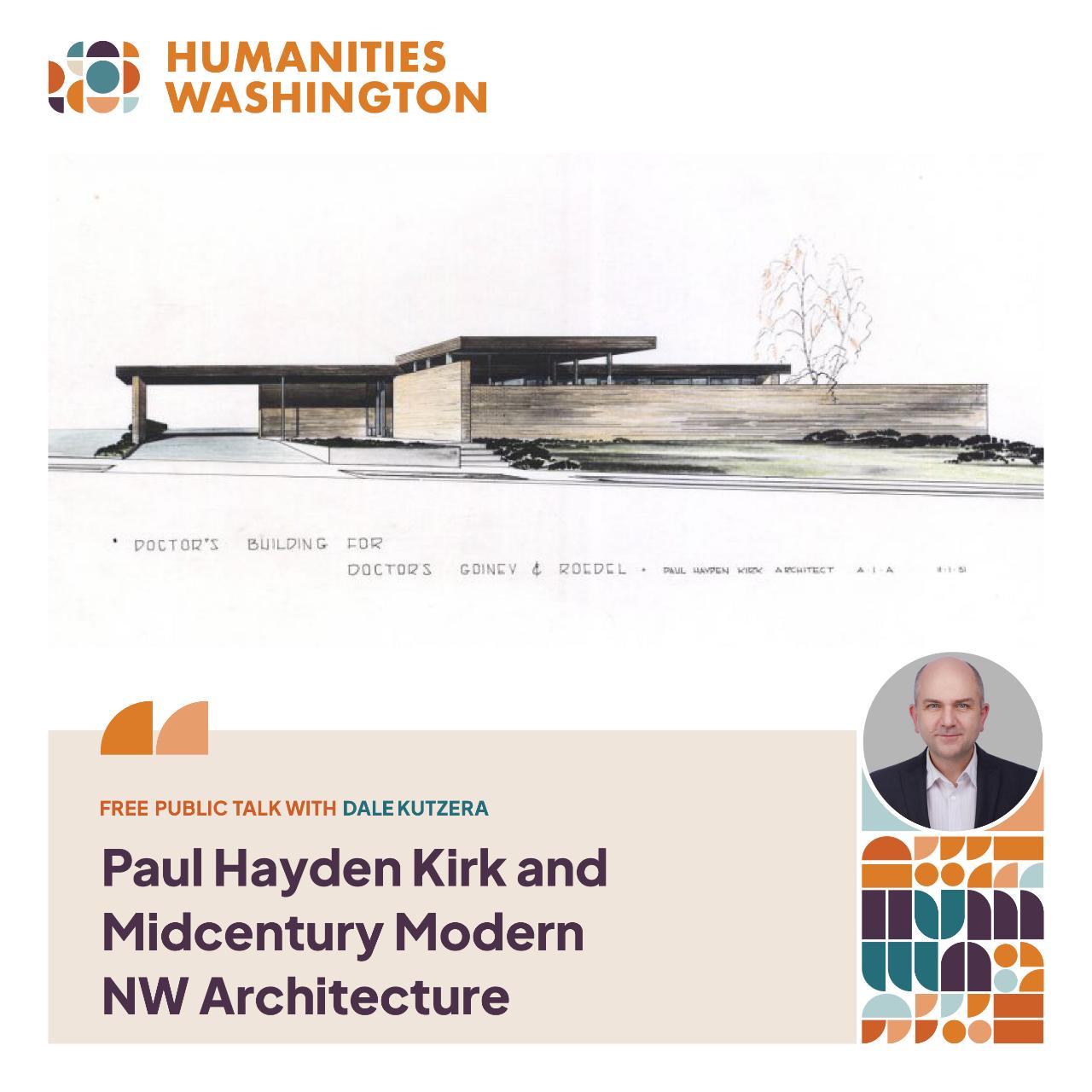 Paul Hayden Kirk and Midcentury Modern NW Architecture