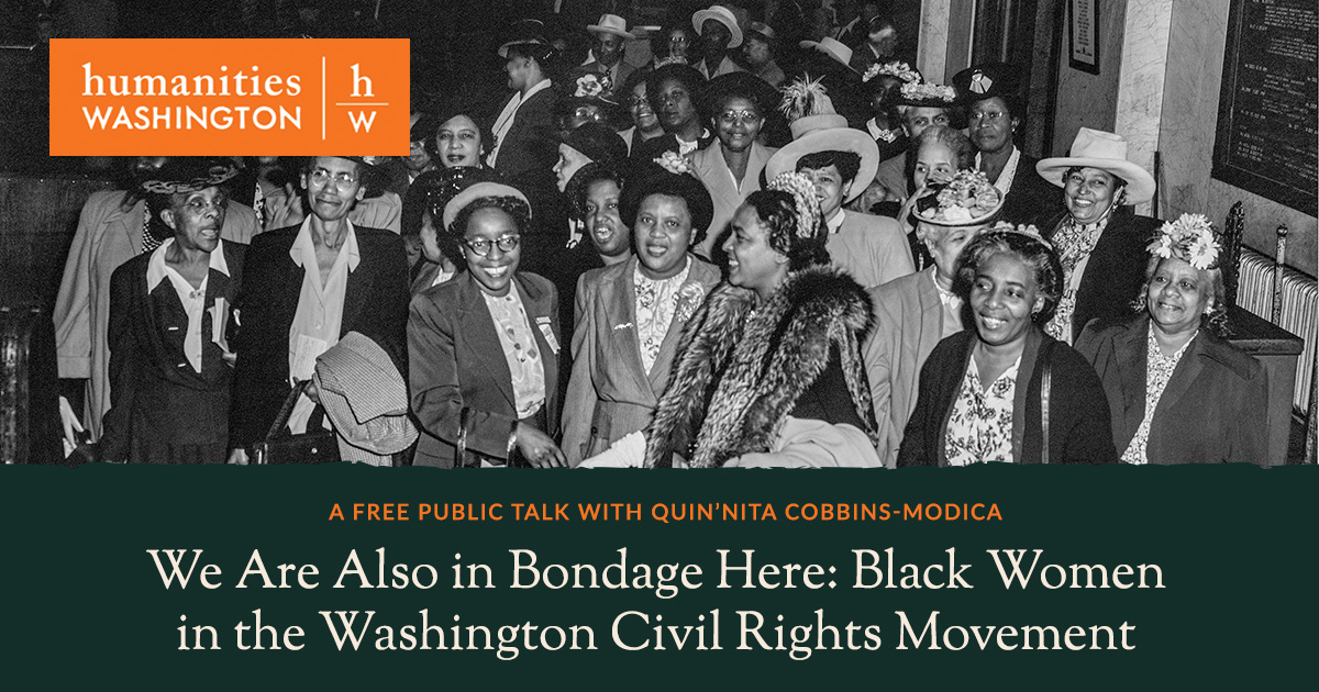 We Are Also in Bondage Here: Black Women in the Washington Civil Rights Movement