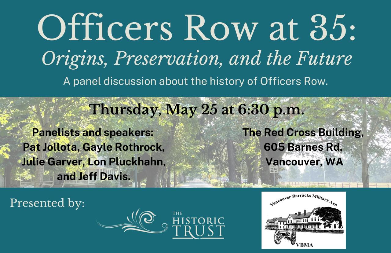 Officers Row at 35: Origins, Preservation, and the Future