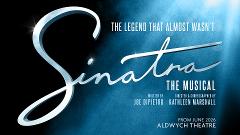 Sinatra The Musical - Tue 14th July 2026