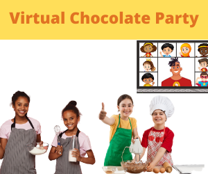 Kids - Chocolate Party (Virtual)
