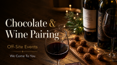 Chocolate Tasting & Wine Pairing
