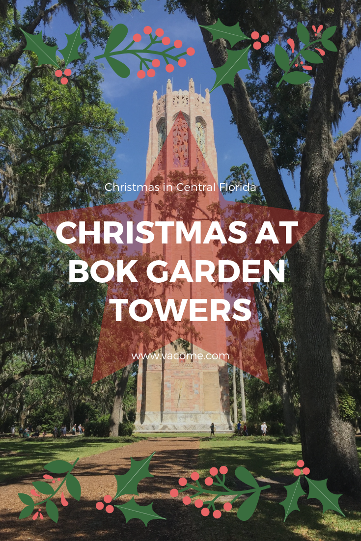 Bok Tower & Christmas Home Tour