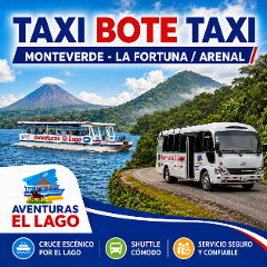 Taxi Boat Taxi MONTEVERDE TO ARENAL VOLCANO ( La Fortuna)