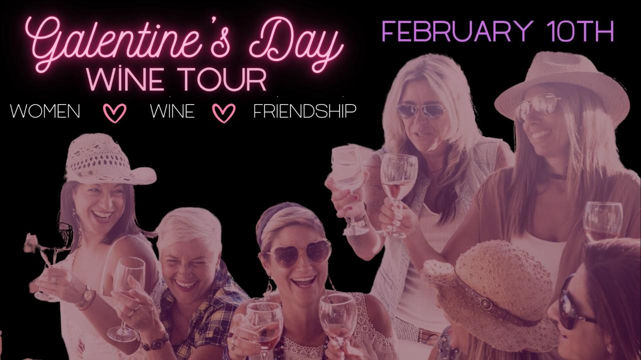 Galentine's Day Wine Tour